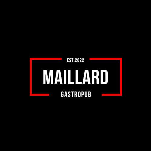 Maillard Gastropub