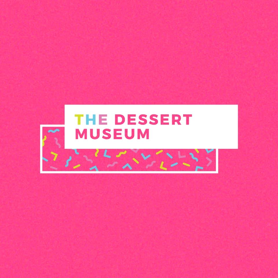 The Dessert Museum