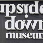 Upside Down Museum, PHI